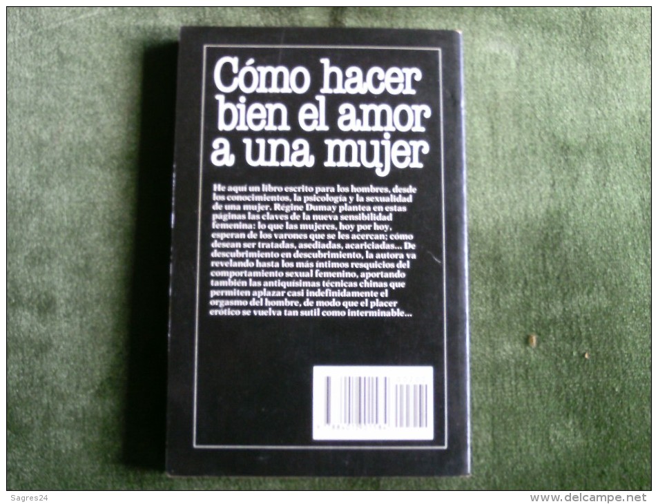 Cómo Hacer Bien El Amor A Una Mujer - Régine Dumay - Filosofie & Psychologie