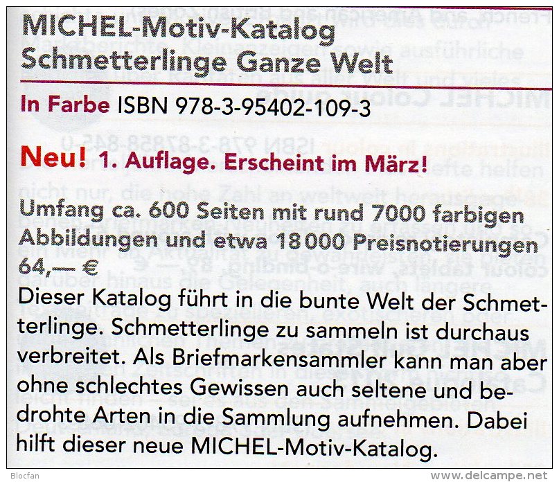 Ganze Welt MICHEL Schmetterlinge Motiv-Katalog 2015 New 64€ Color Topics Butterfly Catalogue The World 978-3-95402-109-3 - Matériel