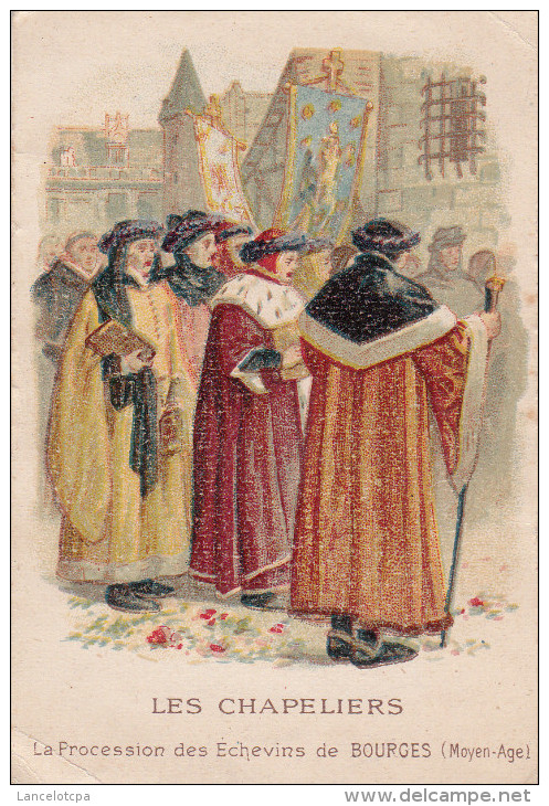 BON POINT à L´ECOLE / LES CHAPELIERS - PROCESSION DES ECHEVINS DE BOURGES (FARINE LACTEE SALVY) - Geschiedenis