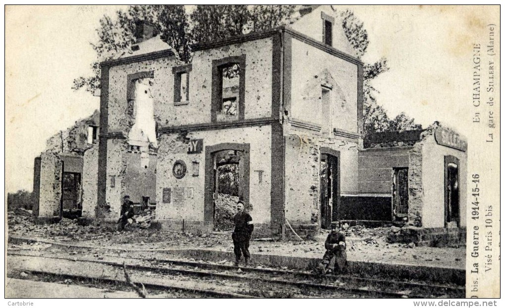 51 - SILLERY - La Gare De Sillery - La Guerre 1914-1915-1916 - Sillery