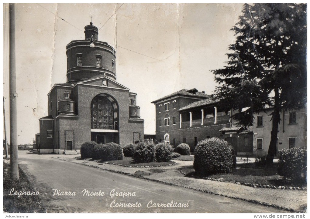 LEGNANO-PIAZZA MONTE GRAPPA-CONVENTO CARMELITANI-1950 - Legnano