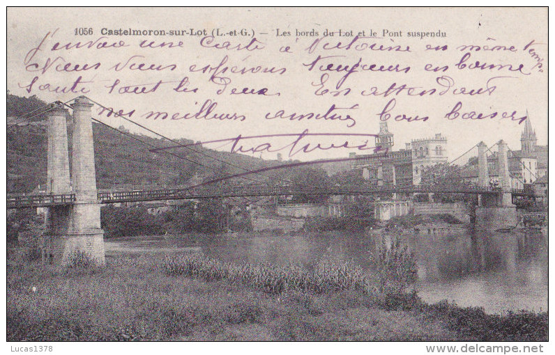 47 / CASTELMORON SUR LOT / LES BORDS DU LOT ET LE PONT SUSPENDU - Castelmoron