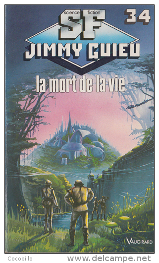 La Mort De La Vie De Jimmy Guieu - Editions Vaugirard N° 34 - 1993 - Vaugirard