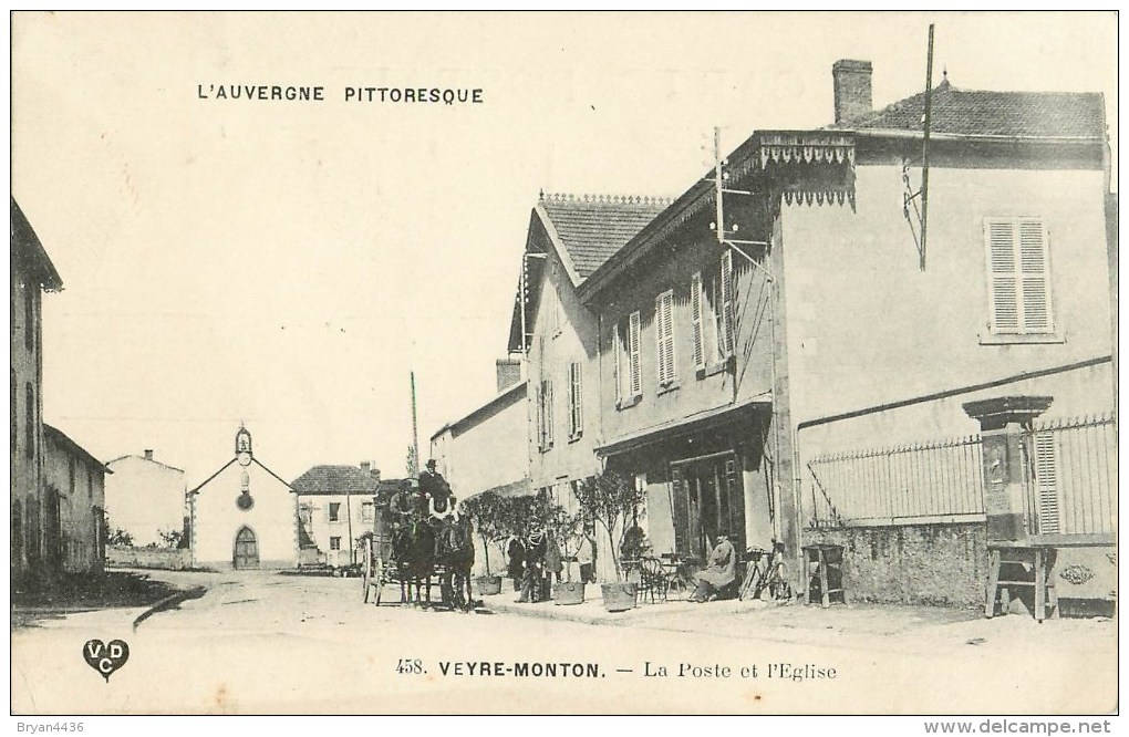 63 - Veyre-Monton - ** Diligence Devant La Poste - Animé ** - Cpa - Voir 2 Scans; - Veyre Monton