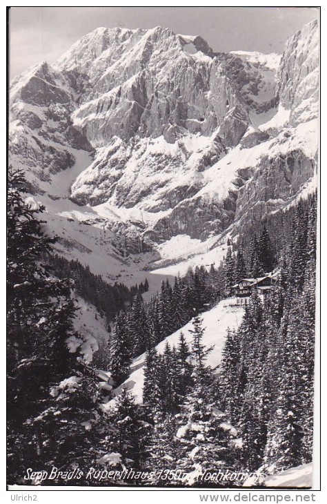 AK Sepp Bradls Rupertihaus - Hochkönig  (15153) - Mühlbach Am Hochkönig