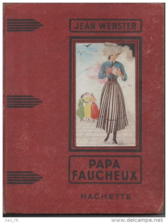 Jean WEBSTER Papa Faucheux - Hachette