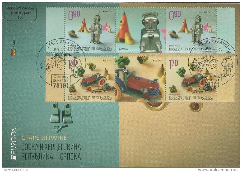 BOSNIA HERZEGOVINA SERBIA  -EUROPA 2015- "JUGUETES ANTIGUOS"- CUATRO FDC'S: SERIE+ BF+ GUTTER HORIZONTAL Y VERTICAL - 2015