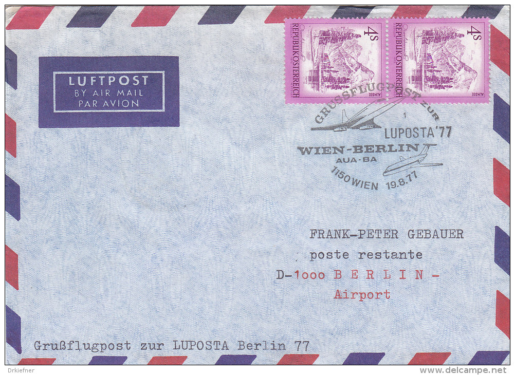 ÖSTERREICH Grussflugpost Zur LUPOSTA ´77 Berlin, Wien 19.8.1977 - Primeros Vuelos