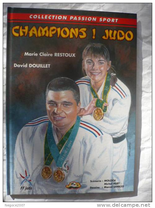 RARE !!!!!!  BD NEUVE En Collection Passion Sport  " Champions De Judo "  Dessins De Marcel Uderzo - Dédicaces