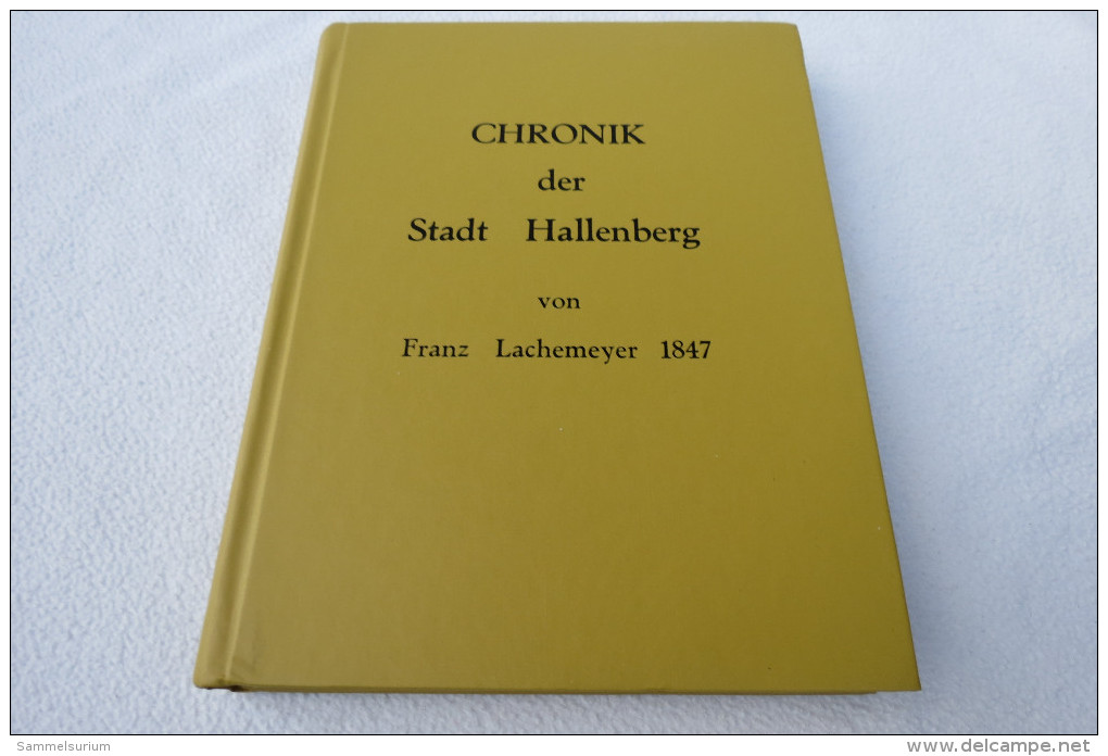 "Chronik Der Stadt Hallenberg" Von Franz Lachemeyer 1847 - Contemporary Politics