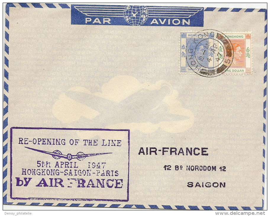 Re-opening Of The Line Hongkong Saigon Paris Via Air France 5 04 1947arrivée Le 8 04 1947 - Lettres & Documents