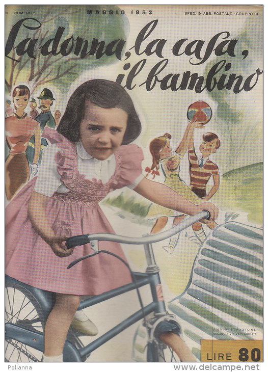 RA#50#31 LA DONNA, LA CASA ,IL BAMBINO N.5 Ed.Mani Di Fata 1953/MODA/RICAMO/LAVORI FEMMINILI/COPERTINA ILLUSTR. SCHIPANI - Fashion