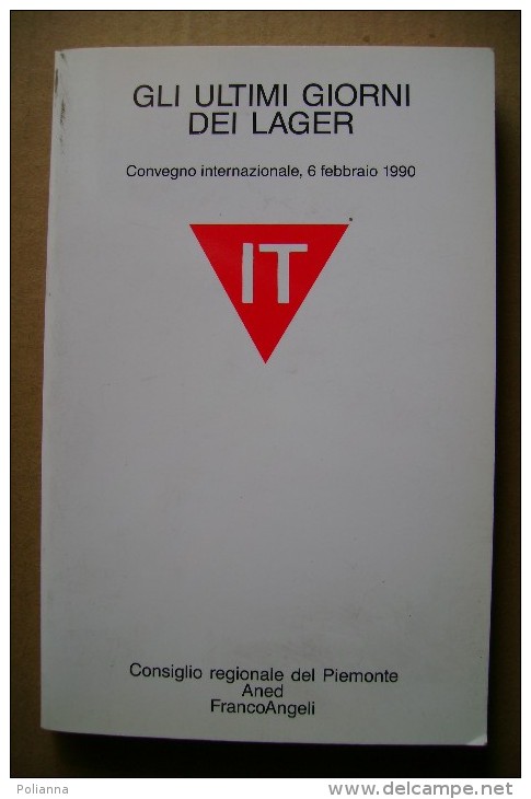 PCQ/10 GLI ULTIMI GIORNI NEI LAGER Convegno Int. 1990/GUERRA - Italiaans