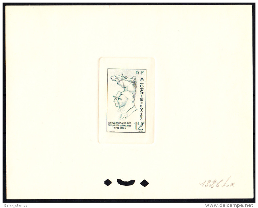 ALGERIE - N° 302 - 50e Anniversaire Des Compagnies Sahariennes. Epreuve D'atelier - Couleur 1326 Lx . - Usati