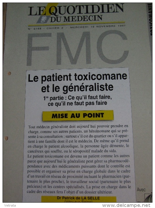 Le Patient Toxicomane & Le Généraliste, 1ère Partie, Ce Qu'il Faut Faire-Pas Faire (Encart 8 Pages Du Quotidien Du Médec - Geneeskunde & Gezondheid