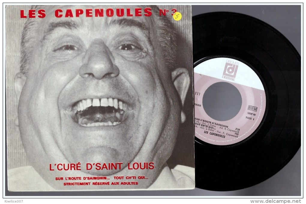 Les Capenoules 3  Raoul De Godewarsvelde   Vinyle 45 Toursl Cure De Saint Louis   Patois Picard Ch Ti Ch Timi Lille - Humor, Cabaret