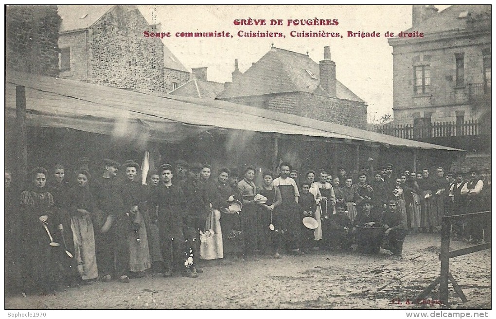 BRETAGNE - 35 - ILLE ET VILAINE - FOUGERES - Grève 1906-1907 - Soupe Communiste, Cuisinier, Cuisinières, Brigade - Strikes