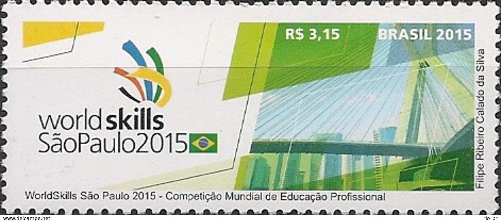 BRAZIL - WORLD SKILLS SÃO PAULO, PROFESSIONAL EDUCATION WORLD COMPETITION 2015 - MNH - Ungebraucht