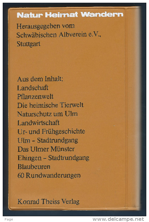 Ulm,In Ulm Und Um Ulm Herum,1985,herausgegeben Vom Schwäbischen Albverein,Wandern, - Bade-Wurtemberg