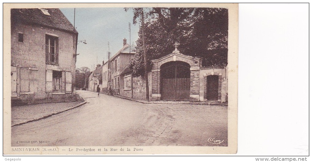 SAINT-VRAIN - Le Presbytère Et La Rue De La Poste - Saint Vrain