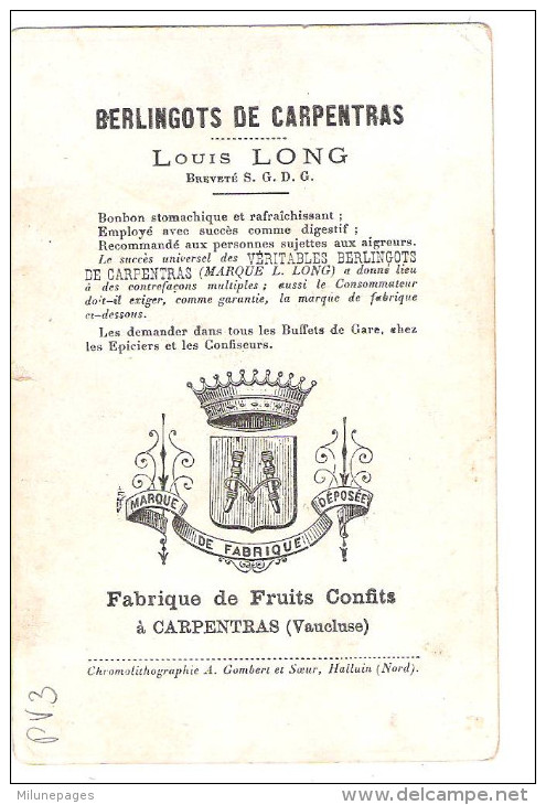 Chromo Publicitaire Louis LONG Fabricant De Berlingots à CARPENTRAS - Other & Unclassified