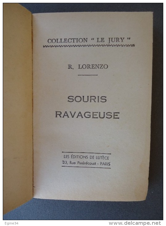 Les Editions Lutèce - Collection "Le Jury" - No 16 - R. Lorenzo - Souris Ravageuse -  1965 - Lutèce, Ed. De