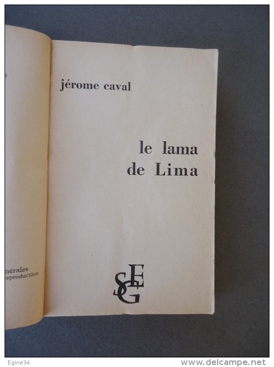 Société D'Editions Générales - No 30 - Jérome Caval - Le Lama De Lima - 1964 - S.E.G. Société D'Ed. Générales