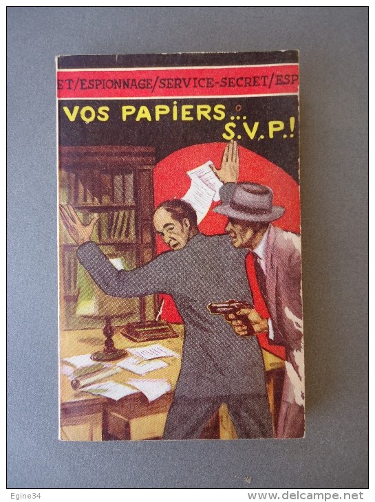 Société D'Editions Générales - Espionnage/Service-Secret - No 24 - O.K. Devil - Vos Papiers S.V.P. ? - 1963 - Autres & Non Classés