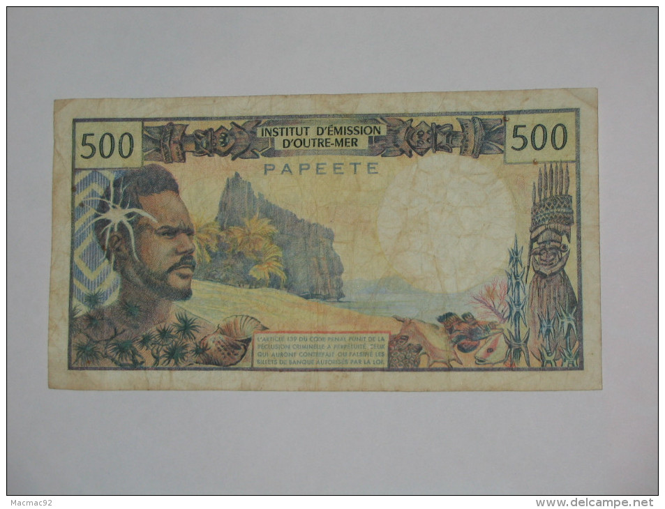 Recherché !!!!!  500 Francs  1977 PAPEETE - Institut D´émission D´Outre-mer **** EN ACHAT IMMEDIAT **** - Papeete (Französisch-Polynesien 1914-1985)