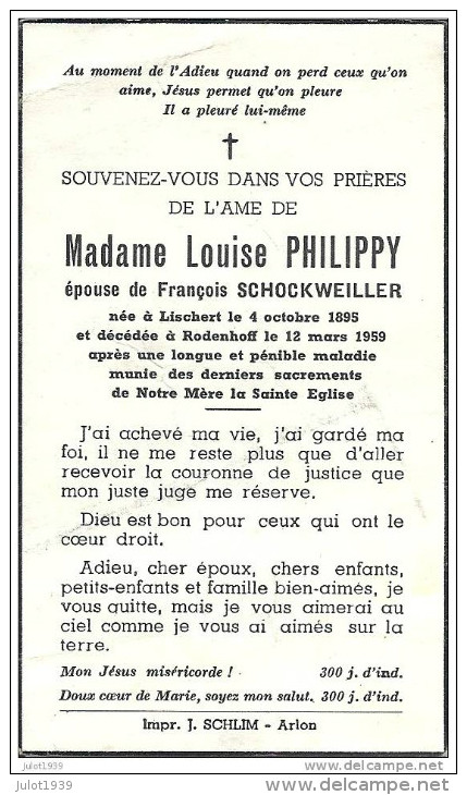 LISCHERT ..-- Mme Louise PHILIPPY , épouse De Mr François SCHOCKWEILLER , Née En 1895 , Décédée En 1959 à RODENHOFF . - Attert