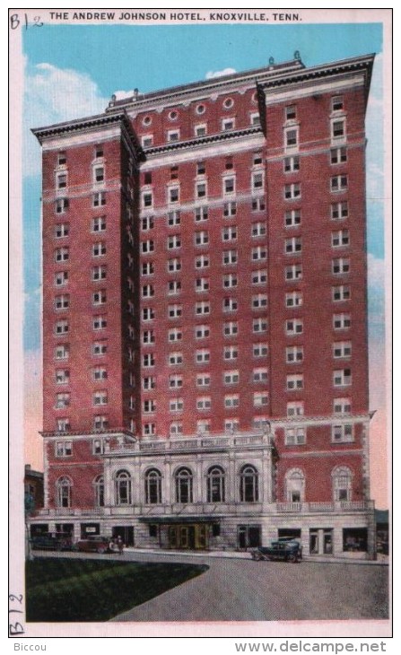 POST CARD THE ANDREW JOHNSON HOTEL, KNOXVILLE, TENNESSEE - Knoxville