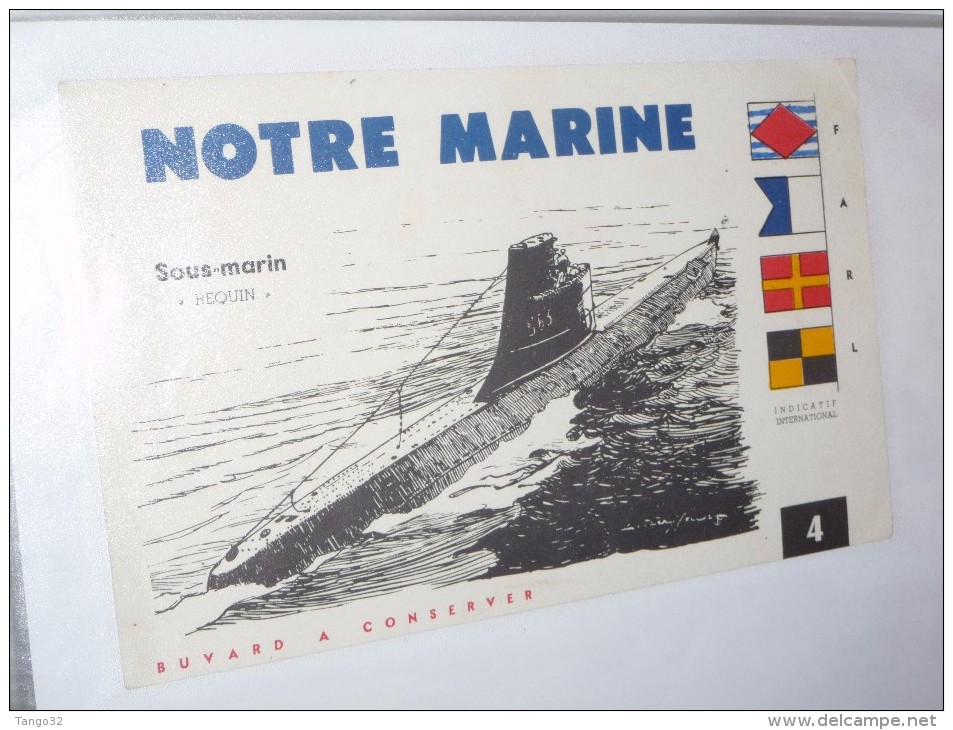 BUVARD Publicitaire   NOTRE MARINE 4 SOUS MARIN REQUIN - A