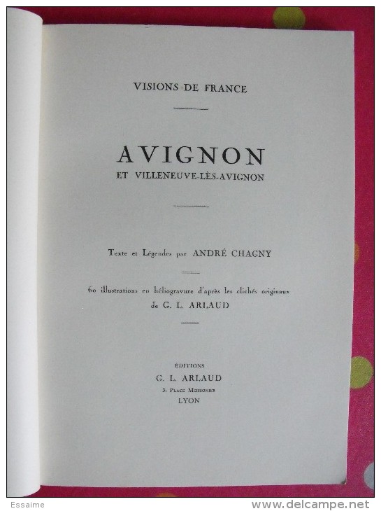 Avigno Et Villeneuve. André Chagny Et G.L. Arlaud. Visions De France. éd. Arlaud, Lyon, 1931 - Auvergne