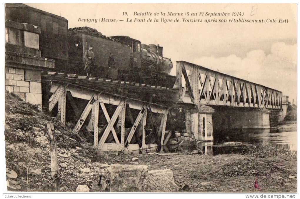 Revigny    55    Guerre 14/18 Bataille De La Marne Pont Sur La Ligne De Vouziers - Revigny Sur Ornain
