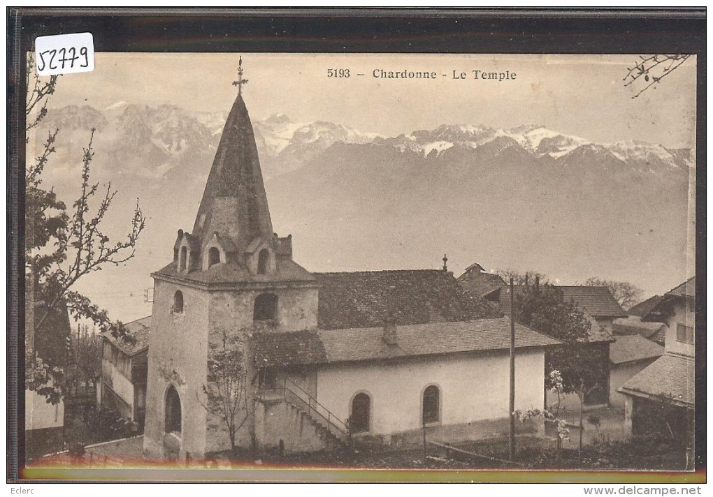 DISTRICT DE VEVEY /// CHARDONNE - LE TEMPLE - TB - Chardonne