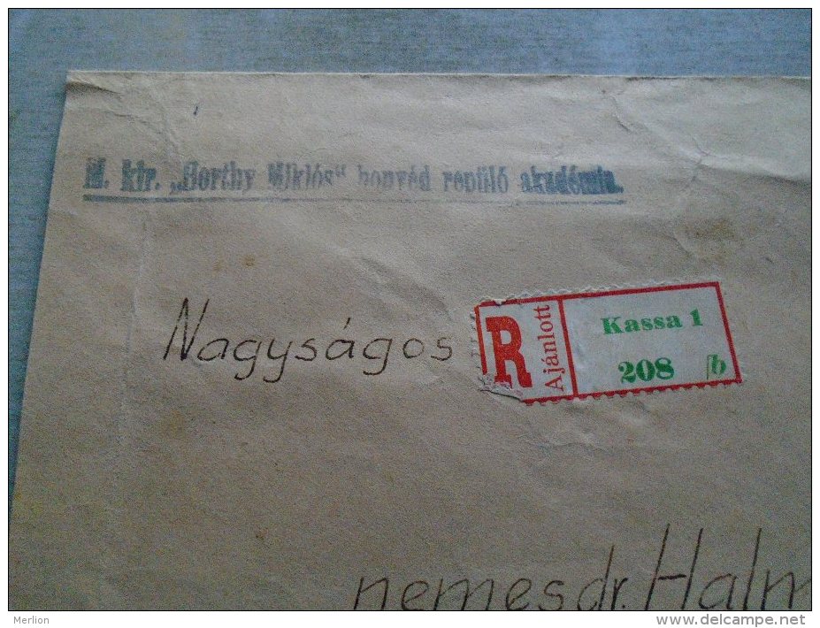 Hungary Slovakia  KASSA  M.Kir. Horthy Miklós Honvéd Repülö Akadémia - Halmay  -Köszeg 1941     B168.10 - Covers & Documents