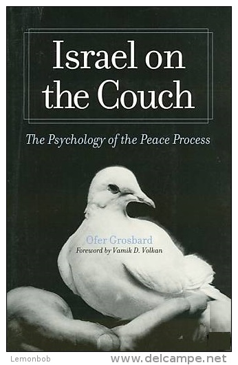 Israel On The Couch: The Psychology Of The Peace Process (Suny Series In Israeli Studies) By Ofer Grosbard - Politiques/ Sciences Politiques