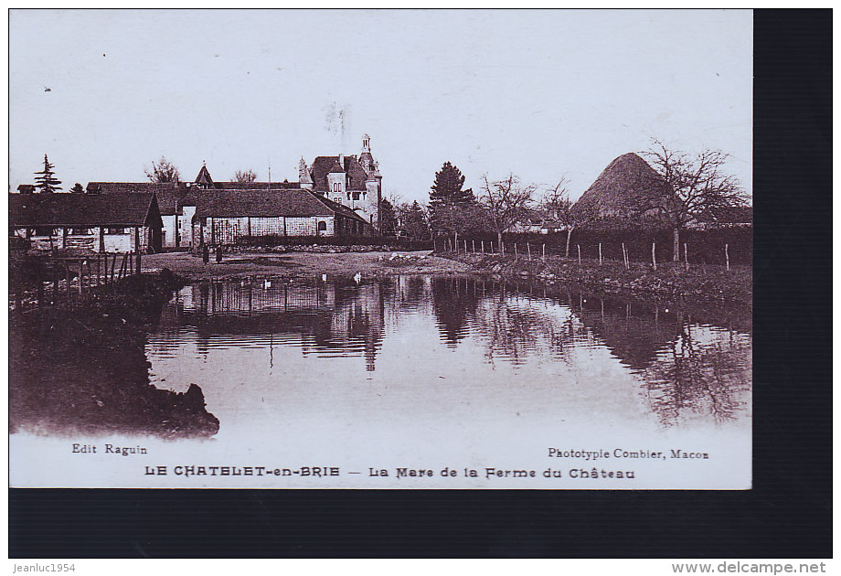 LE CHATELET EN BRIE - Le Chatelet En Brie