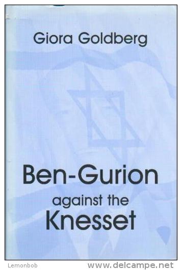 BEN-GURION AGAINST THE KNESSET By Goldberg, Giora (ISBN 9780714655567) - Moyen Orient