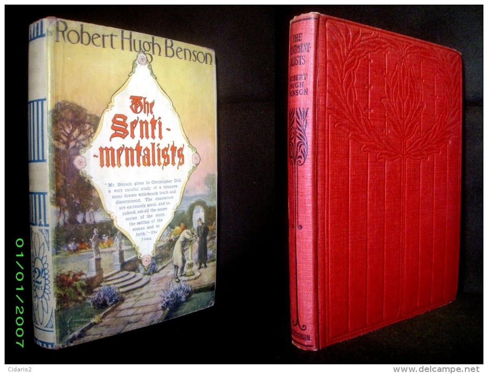 "The SENTIMENTALISTS" Robert Hugh BENSON - HUTCHINSON & Co. Ca1920? + Jacket ! - Otros & Sin Clasificación