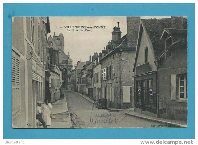 CPA La Rue Du Pont VILLENEUVE SUR YONNE 89 - Villeneuve-sur-Yonne