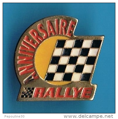 PIN'S //  ** RALLYE ** ANNIVERSAIRE ** - Rally