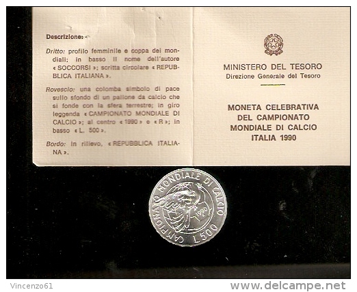 MONDIALI ITALIA 90 MONETA COMMEMORATIVA IN ARGENTO CERTIFICATO DI AUTENTICITA´ REPUBBLICA ITALIANA 1990 - Commemorative
