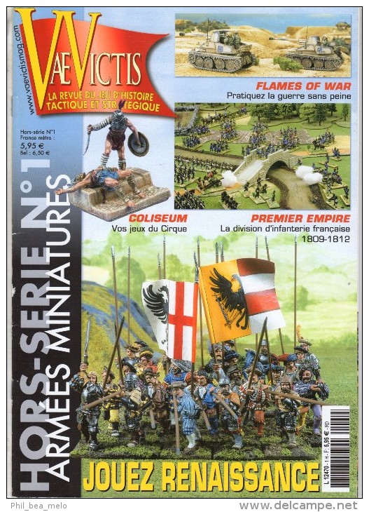 MAQUETTE - VAE VICTIS HORS-SERIE N° 1 ARMEES MINIATURES - JOUEZ RENAISSANCE - ETE 2005 - 50 PAGES - France