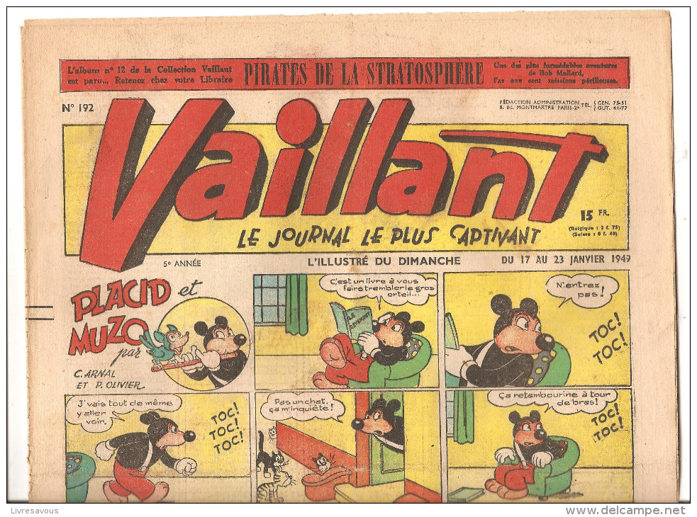 Vaillant N°192 Du 17/01/49 Au 23 Janvier 1949 Le Journal Le Plus Captivant 5 ème Année Hebdomadaire Placid Et Muzo - Vaillant