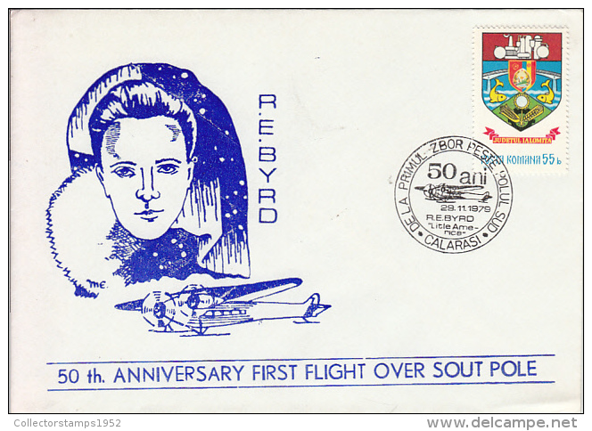 27685- R.E. BYRD, FIRST FLIGHT OVER SOUTH POLE, 1979, ROMANIA - Poolvluchten