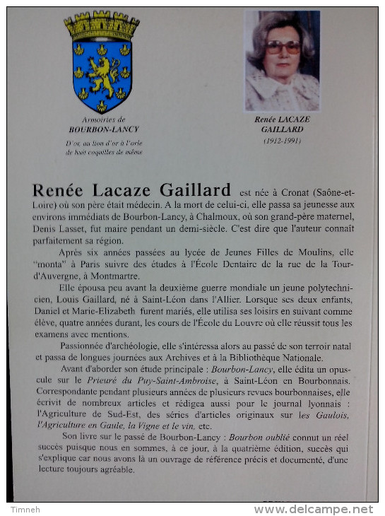 BOURBON OUBLIE Renée LACAZE GAILLARD Une Promenade Dans Le Passé Du Vieux BOURBON LANCY édition 2003 - Bourgogne