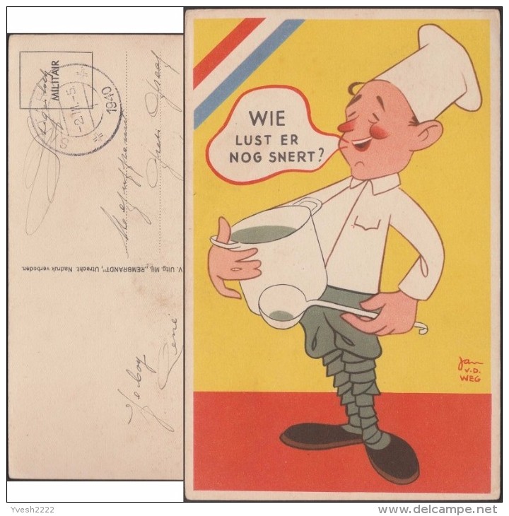 Pays-Bas 1940. Carte De Franchise Militaire. Bande Dessinée. Qui A Encore Envie De Soupe Aux Pois ? Soldat Chef-coq - Légumes