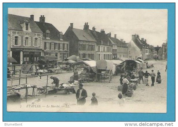 CPA 7 - Métier Marchands Ambulants Le Marché ETAPLES 62 - Etaples