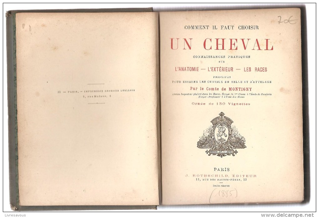 Comment Il Faut Choisir Un Cheval Connaissances Pratiques Par Le Comte De Montigny Editions J.ROTHSCHILD Editeur De 1885 - Hipismo